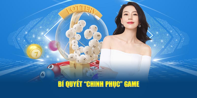 Bí quyết “chinh phục” game