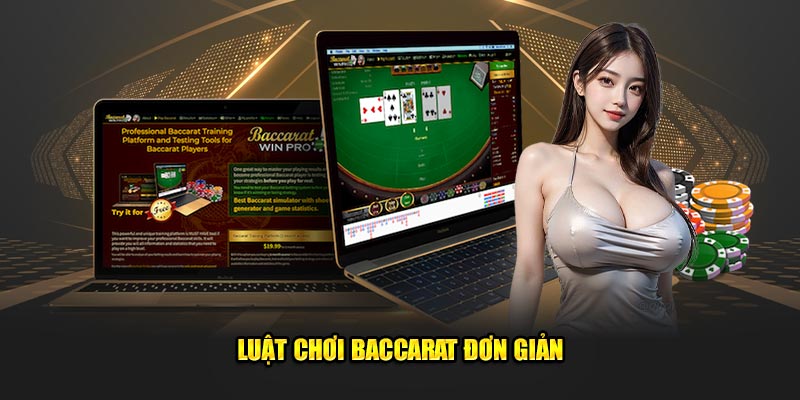 Luật chơi Baccarat đơn giản