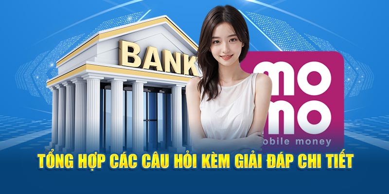 Tổng hợp các câu hỏi kèm giải đáp chi tiết 